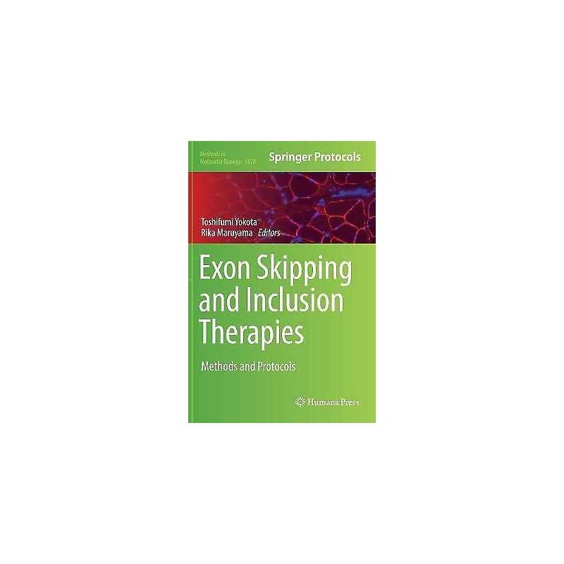 Exon Skipping and Inclusion Therapies - 9781493986507