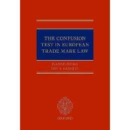 The Confusion Test in European Trade Mark Law - 9780199674336