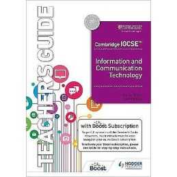 Cambridge IGCSE Information and Communication Technology Teac... - 9781398318533