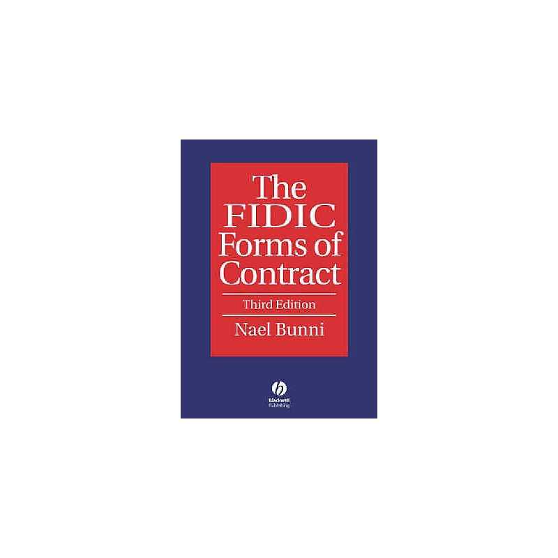 The FIDIC Forms of Contract - 9781405120319