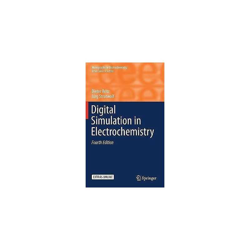 Digital Simulation in Electrochemistry - 9783319302904