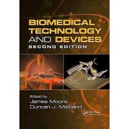 Biomedical Technology and Devices - 9781439859599
