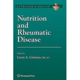 Nutrition and Rheumatic Disease - 9781588299765