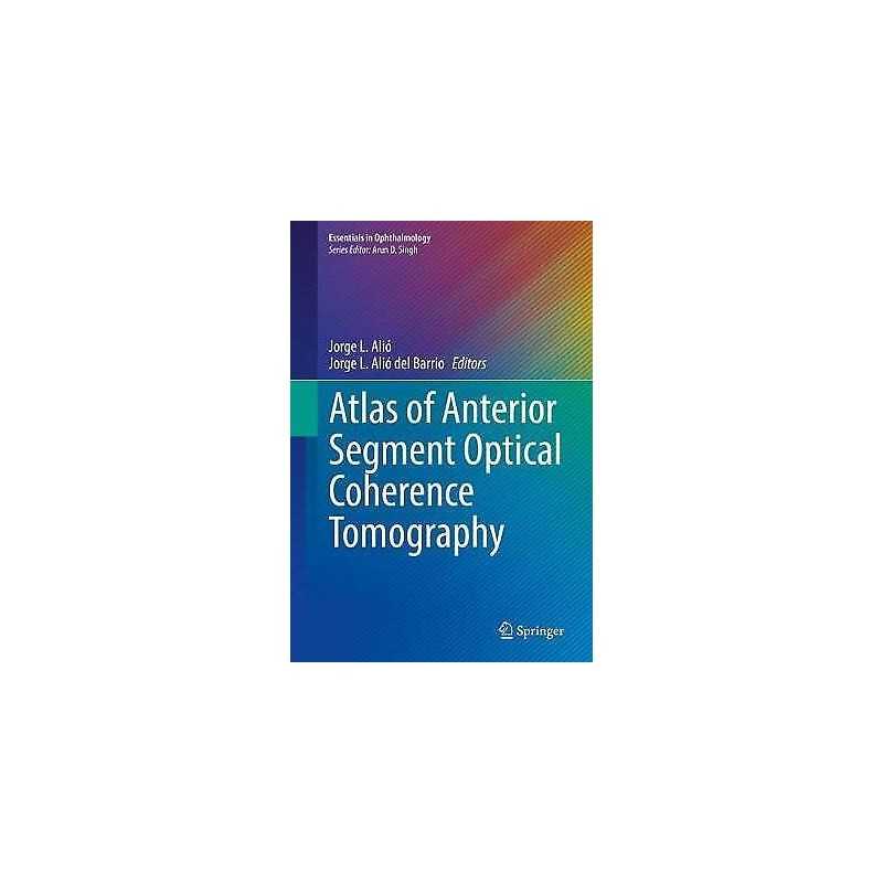 Atlas of Anterior Segment Optical Coherence Tomography - 9783030533731