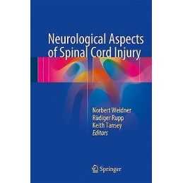 Neurological Aspects of Spinal Cord Injury - 9783319462912