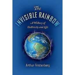 The Invisible Rainbow - 9781645020097