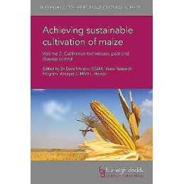 Achieving Sustainable Cultivation of Maize Volume 2 - 9781786760128