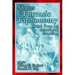 Advances in Forensic Taphonomy - 9780849311895
