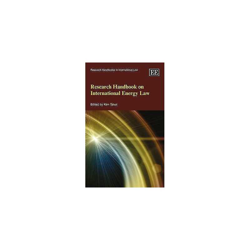 Research Handbook on International Energy Law - 9781781002193