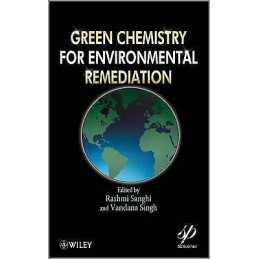 Green Chemistry for Environmental Remediation - 9780470943083