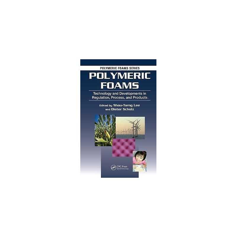 Polymeric Foams - 9781420061253