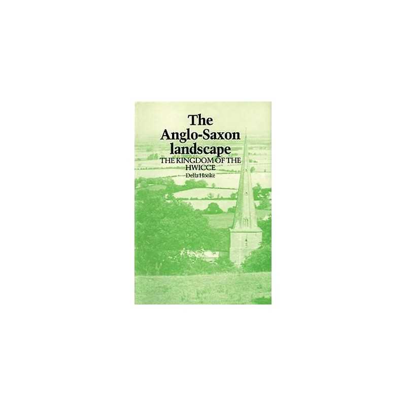 The Anglo-Saxon Landscape - 9780719080685
