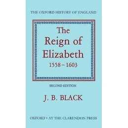 The Reign of Elizabeth 1558-1603 - 9780198217015