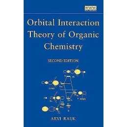 Orbital Interaction Theory of Organic Chemistry - 9780471358336