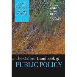 The Oxford Handbook of Public Policy - 9780199269280