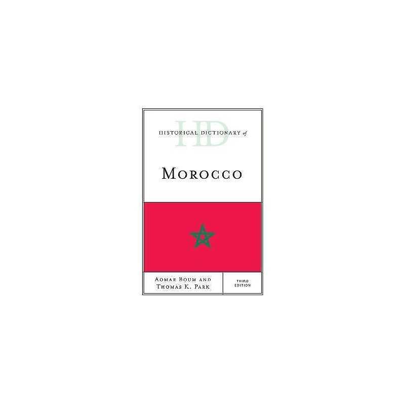 Historical Dictionary of Morocco - 9781442262966