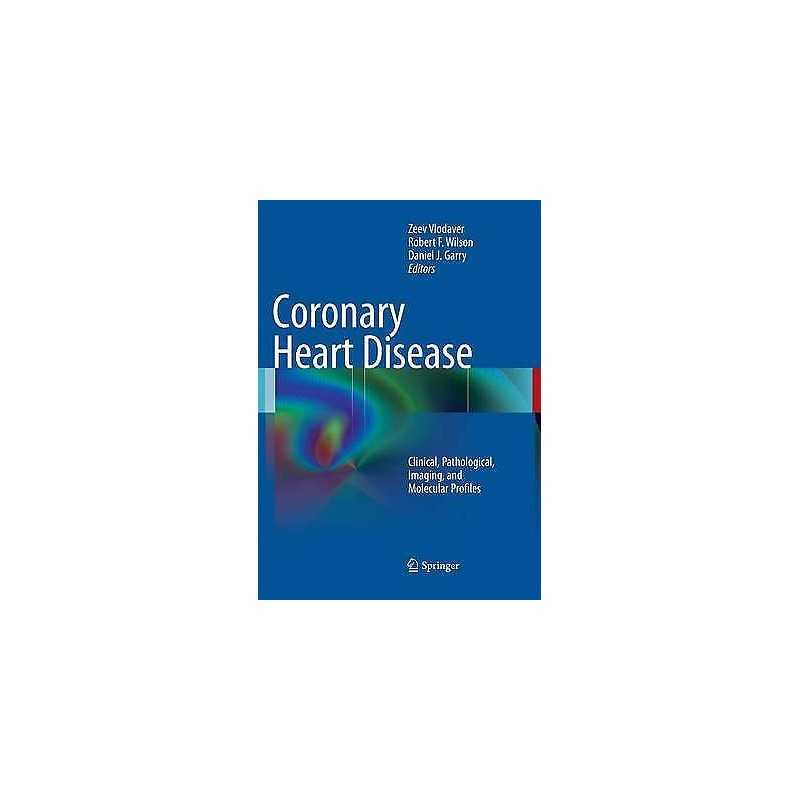 Coronary Heart Disease - 9781489998460