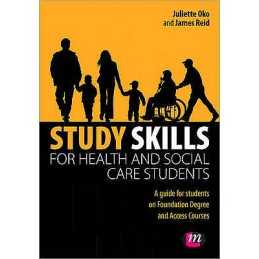 Study Skills for Health and Social Care Students - 9780857258052