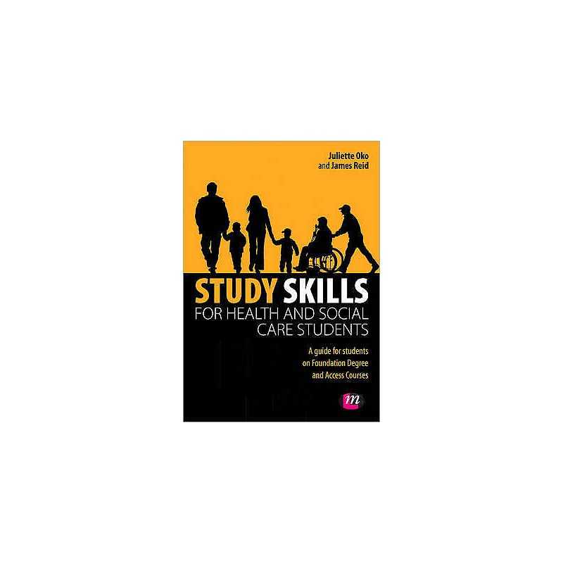 Study Skills for Health and Social Care Students - 9780857258052