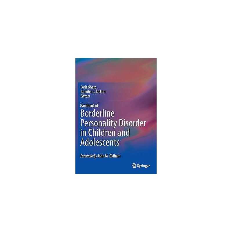 Handbook of Borderline Personality Disorder in Children and A... - 9781493934881