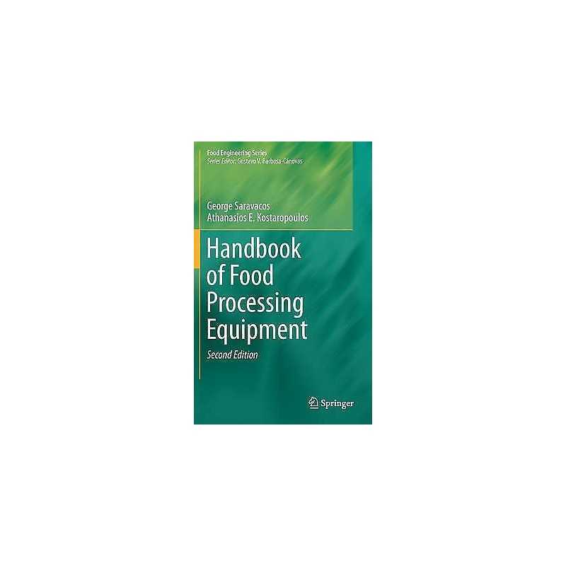 Handbook of Food Processing Equipment - 9783319250182