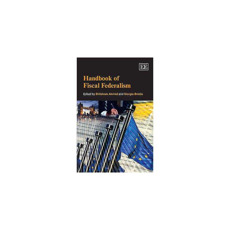 Handbook of Fiscal Federalism - 9781845420086