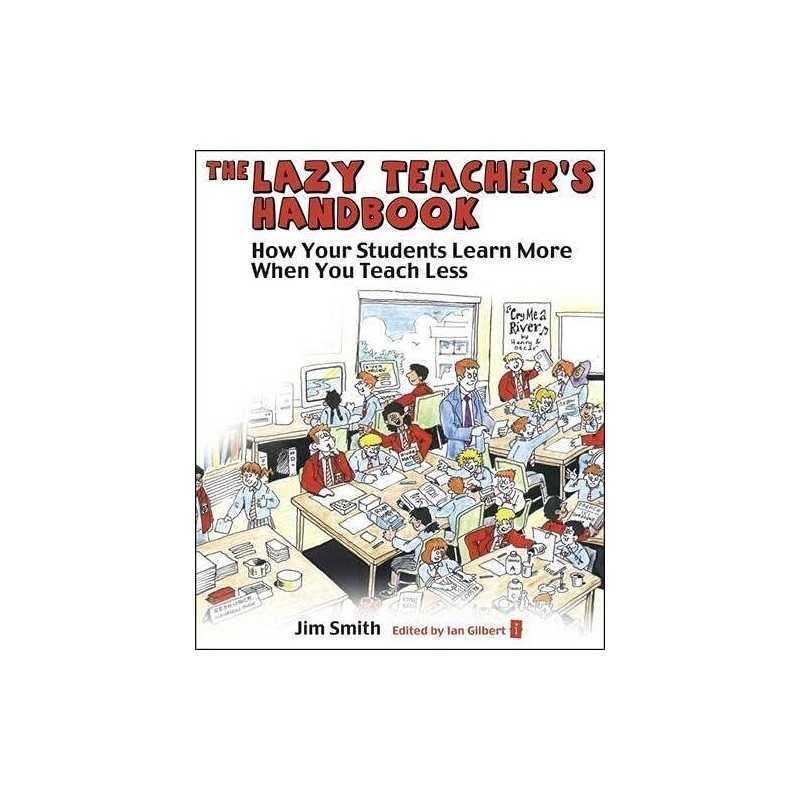 The Lazy Teachers Handbook: How your students learn m... by Jim Smith Paperback