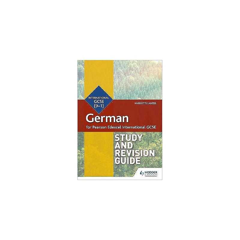 Pearson Edexcel International GCSE German Study and Revision ... - 9781510474987