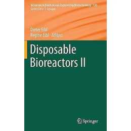 Disposable Bioreactors II - 9783642451577