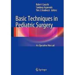 Basic Techniques in Pediatric Surgery - 9783642206405