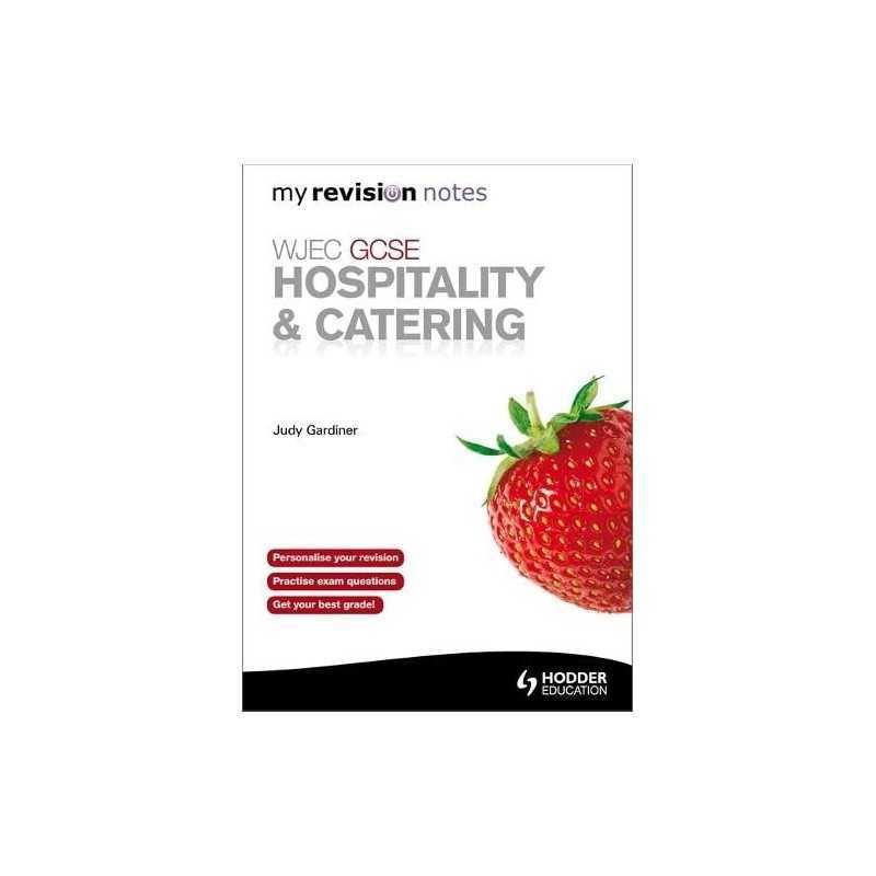 WJEC GCSE Hospitality & Catering: My Revision Notes (Revisi... by Gardiner, Judy