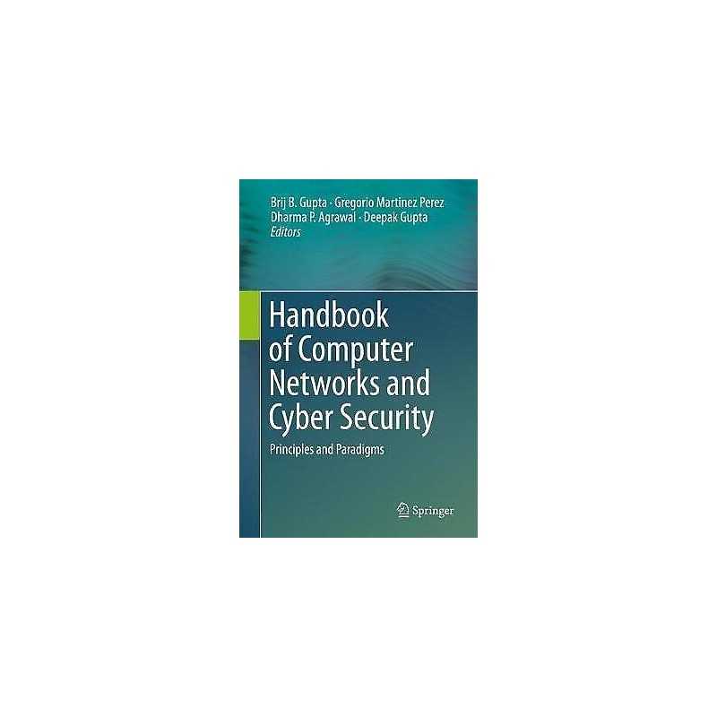 Handbook of Computer Networks and Cyber Security - 9783030222765
