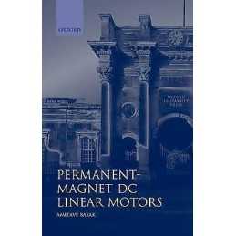 Permanent-Magnet DC Linear Motors - 9780198593928
