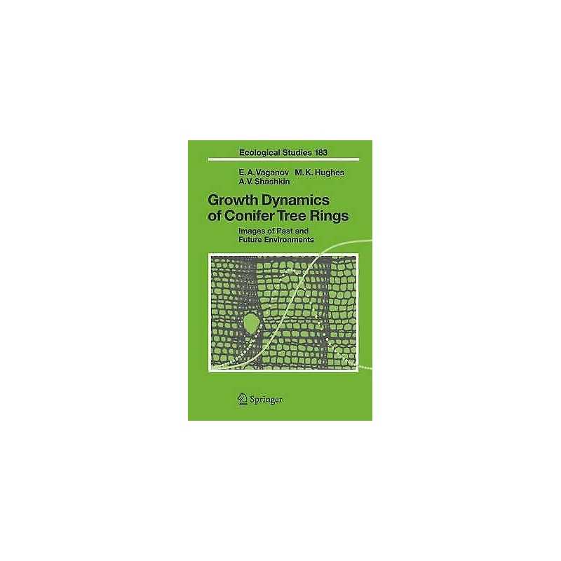 Growth Dynamics of Conifer Tree Rings - 9783540260868