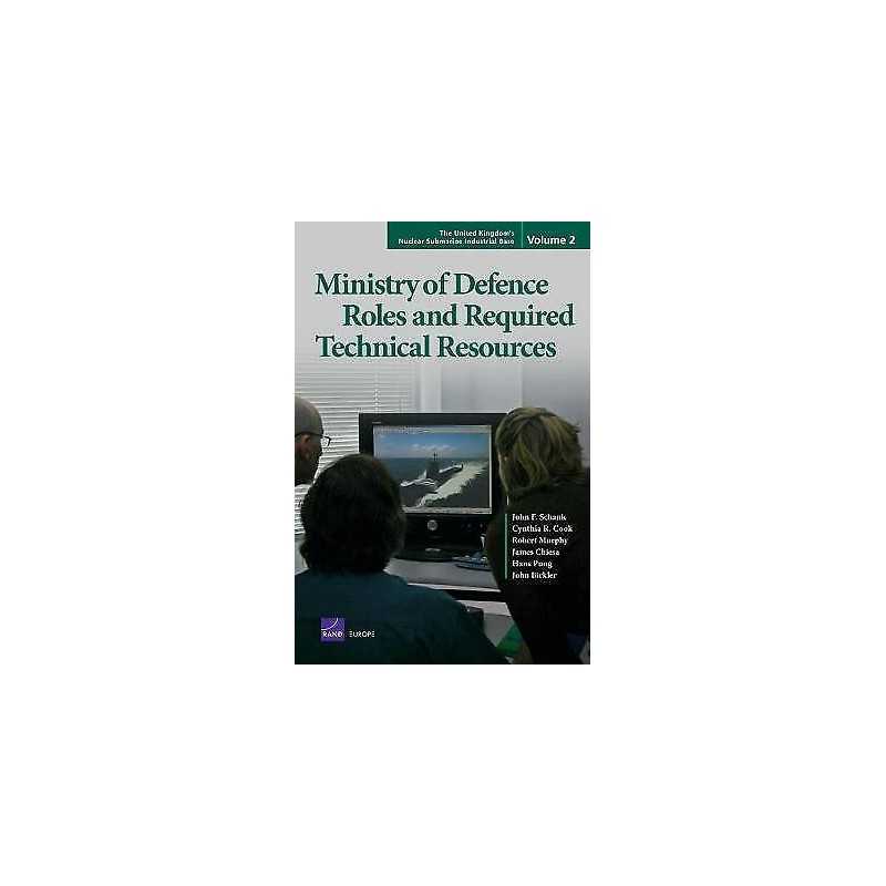 The United Kingdoms Nuclear Submarine Industrial Base - 9780833038456