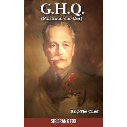 G.H.Q. (Montreuil-sur-Mer) - 9781910500835