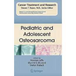 Pediatric and Adolescent Osteosarcoma - 9781441902832