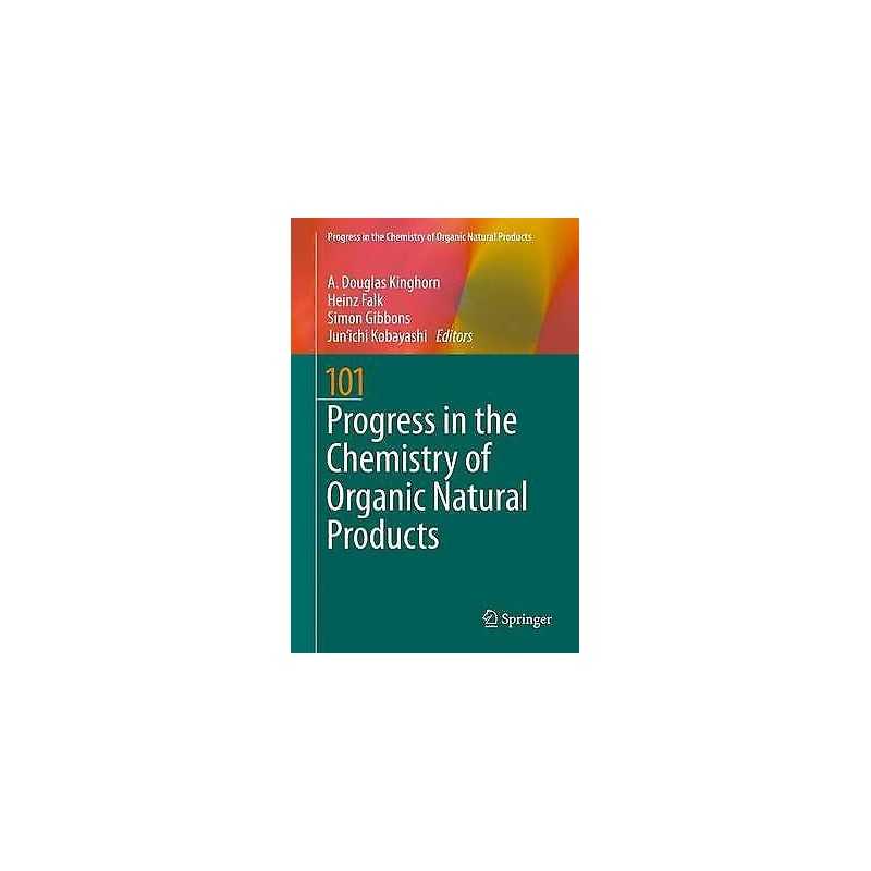 Progress in the Chemistry of Organic Natural Products 101 - 9783319226910