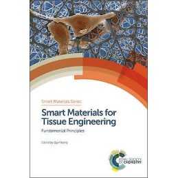 Smart Materials for Tissue Engineering - 9781782624646