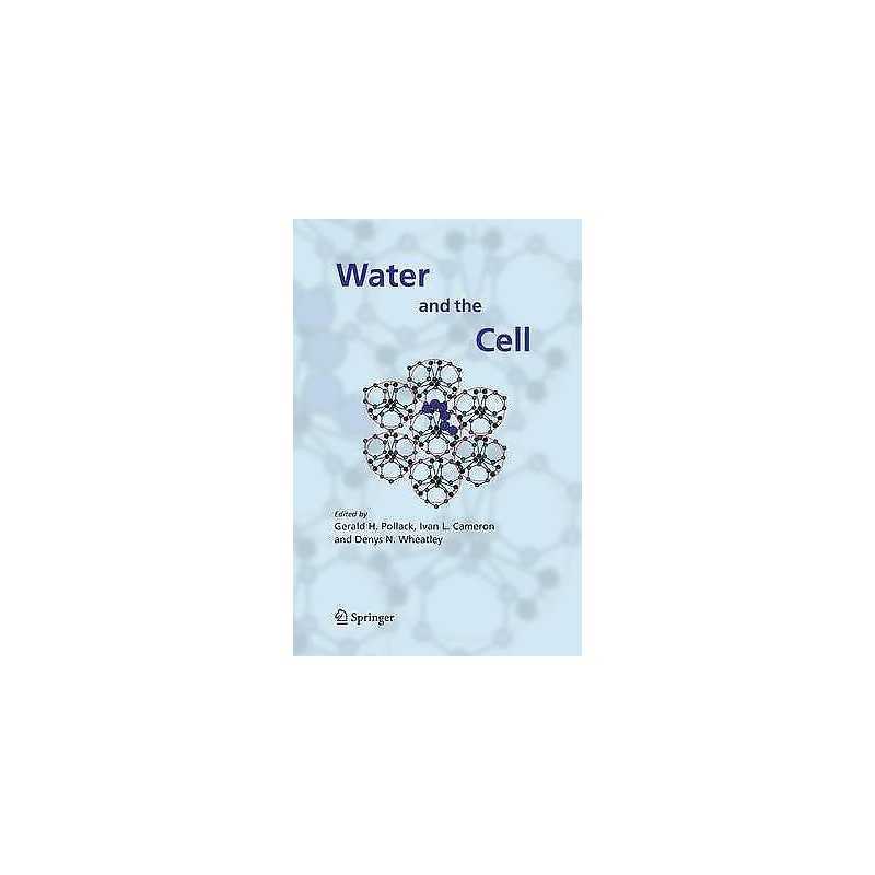 Water and the Cell - 9781402049262