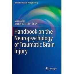 Handbook on the Neuropsychology of Traumatic Brain Injury - 9781493907830