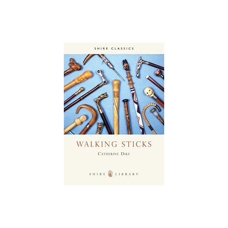 Walking Sticks (Shire Album) by Dike, Catherine Paperback Book  Fast