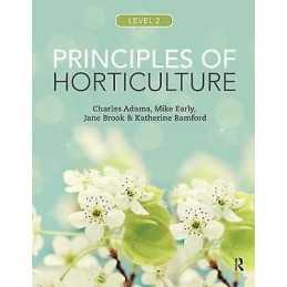 Principles of Horticulture: Level 2 - 9781138437388