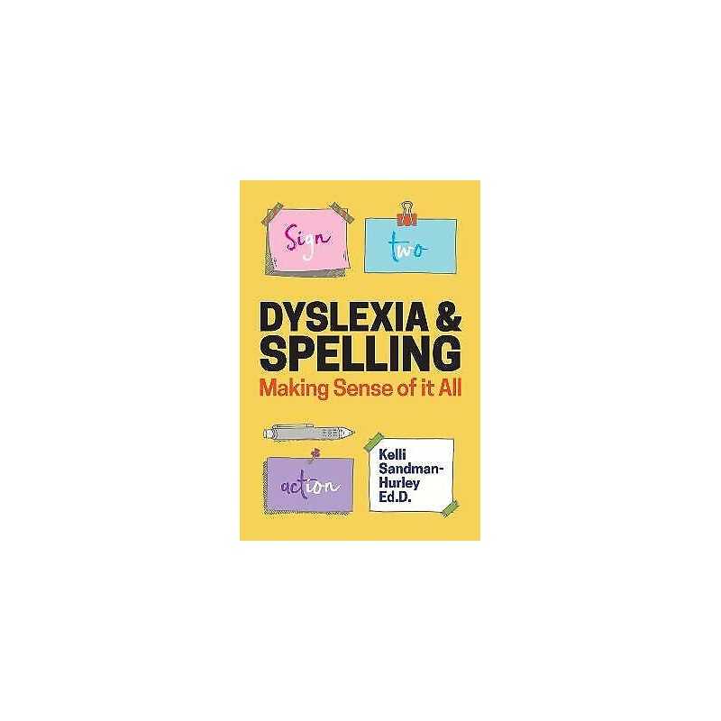 Dyslexia and Spelling - 9781785927911