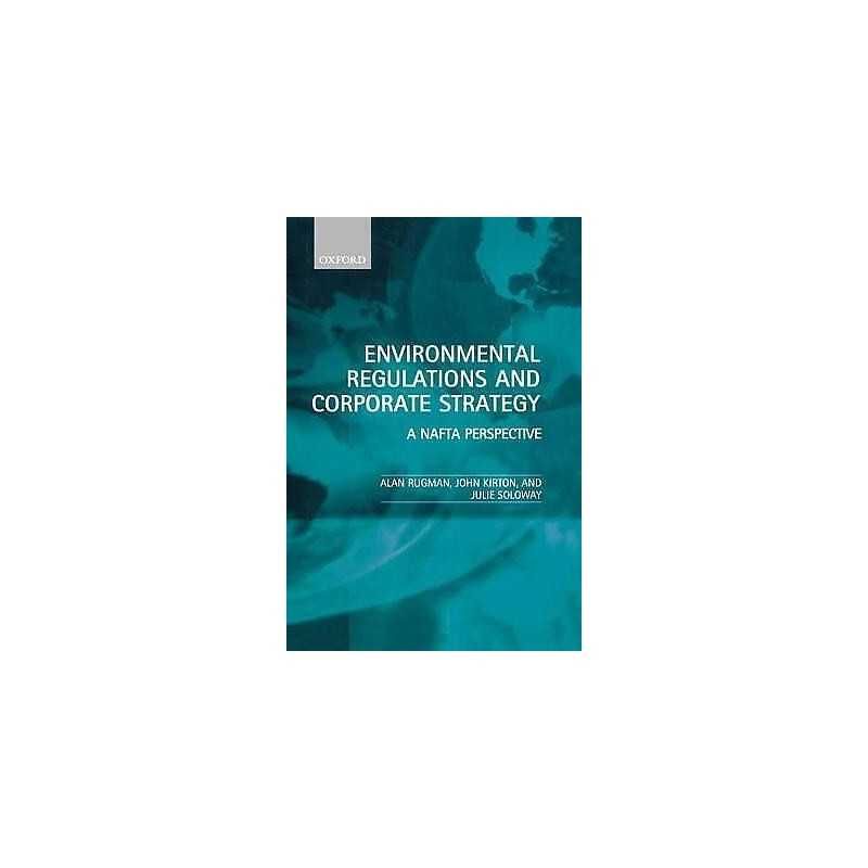 Environmental Regulations and Corporate Strategy - 9780198295884