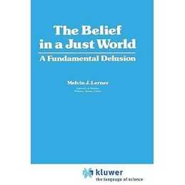 The Belief in a Just World - 9780306404955