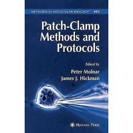 Patch-Clamp Methods and Protocols - 9781617377242