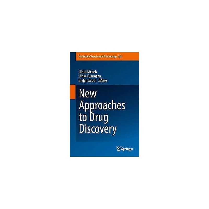 New Approaches to Drug Discovery - 9783319289120