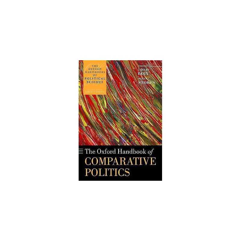 The Oxford Handbook of Comparative Politics - 9780199278480