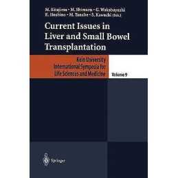 Current Issues in Liver and Small Bowel Transplantation - 9784431680055
